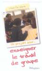 Un Projet Pour Enseigner Le Travail De Groupe - Preview