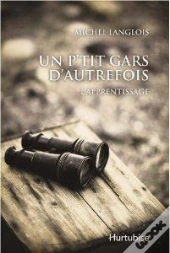 Un P'Tit Gars D'Autrefois L' Apprentissage