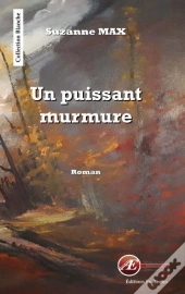 Un Puissant Murmure