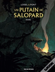 Capa do artigo Un Putain De Salopard Tome 1 : Isabel