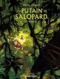 Un Putain De Salopard Tome 2 : O Maneta - Preview