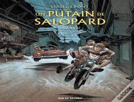 Un Putain De Salopard Tome 3 : Guajeraï