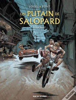 Capa do artigo Un Putain De Salopard Tome 3 : Guajeraï