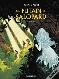 Un Putain De Salopard Tome 4 : Le Rituel
