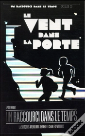 Capa do artigo Un Raccourci Dans Le Temps - Tome 2 - Le Vent Dans La Porte