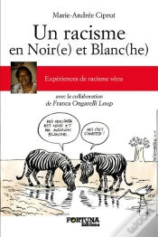 Capa do artigo Un Racisme En Noir(E) Et Blanc(He) ; Expériences De Racisme Vécu