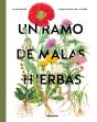 Un Ramo De Malas Hierbas - Preview