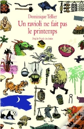 Un Ravioli Ne Fait Pas Le Printemps