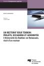Un Rectorat Sous Tension: Projets, Occasions Et Adversités - Preview