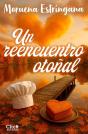 Un Reencuentro Otoñal - Preview