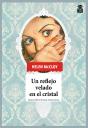 Un Reflejo Velado En El Cristal - Preview