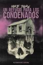 Un Refugio Para Los Condenados - Preview