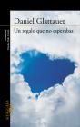 Un Regalo Que No Esperabas - Preview