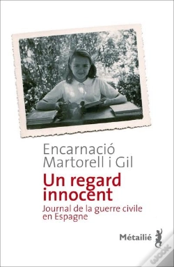Capa do artigo Un Regard Innocent ; Journal De La Guerre Civile En Espagne