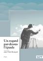 Un Regard Par-Dessus L'Épaule - Preview