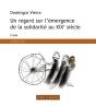 Un Regard Sur L'Émergence De La Solidarité Au Xxe Siècle - Preview