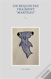 Un Requin Pas Vraiment Marteau
