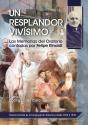 Un Resplandor Vivísimo - Preview