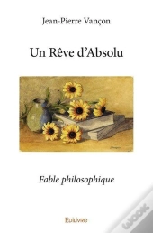 Un Reve D'Absolu