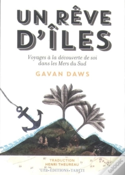 Capa do artigo Un Rêve D'Îles ; Voyages À La Découverte De Soi Dans Les Mers Du Sud