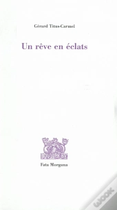 Un Rêve En Éclat