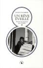Un Rêve Éveillé ; 60 Ans De Chroniques Théâtrales Et De Mises En Scène - Preview