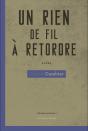 Un Rien De Fil À Retordre - Preview