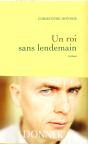 Un Roi Sans Lendemain - Preview