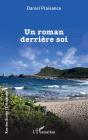 Un Roman Derrière Soi - Preview