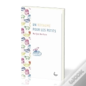Un Royaume Pour Les Petits