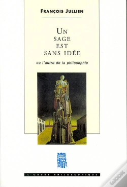 Capa do artigo Un Sage Est Sans Idee. Ou L'Autre De La Philosophie
