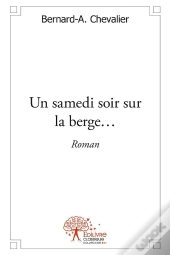 Un Samedi Soir Sur La Berge?