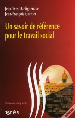 Capa do artigo Un Savoir De Référence Pour Le Travail Social
