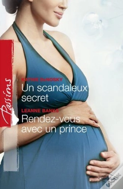 Capa do artigo Un Scandaleux Secret + Rendez-Vous Avec Un Prince