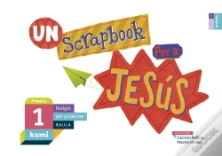 Capa do artigo Un Scrapbook Per A Jesús 1r Primària Projecte Kumi