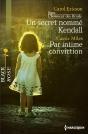 Un Secret Nomme Kendall - Par Intime Conviction - Preview