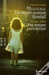 Un Secret Nomme Kendall - Par Intime Conviction