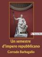 Un Semestre Dimpero Repubblicano - Preview
