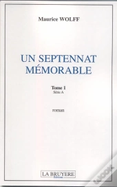 Un Septennat Mémorable T.1 Série A