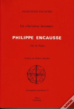 Capa do artigo Un Serviteur Inconnu ; Philippe Encausse Fils De Papus