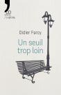 Un Seuil Trop Loin - Preview