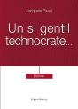 Un Si Gentil Technocrate - Preview