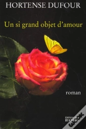 Un Si Grand Objet D'Amour
