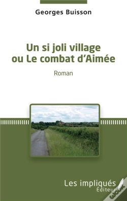 Capa do artigo Un Si Joli Village Ou Le Combat D'Aimée