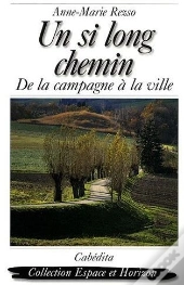 Un Si Long Chemin ; De La Campagne À La Ville