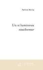 Un Si Lumineux Cauchemar - Preview