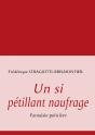 Un Si Pétillant Naufrage ; Fantaisie Policière - Preview