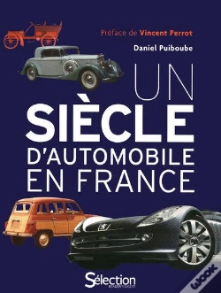 Capa do artigo Un Siecle D'Automobile En France - Mondial De L'Auto Du 2 Au 17 Octobre