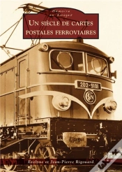 Capa do artigo Un Siècle De Cartes Postales Ferroviaires