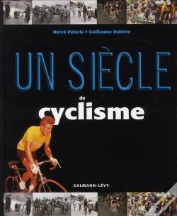 Capa do artigo Un Siecle De Cyclisme 2011